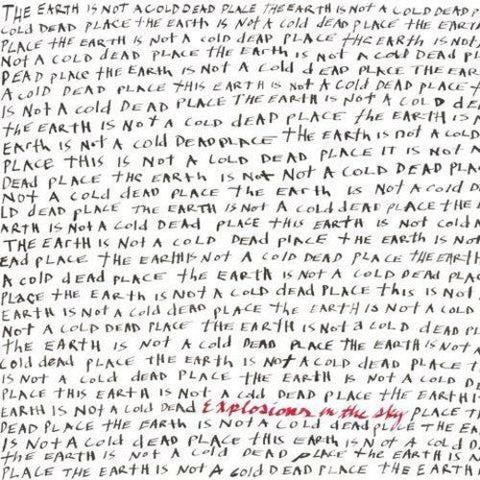 Explosions in the Sky - Earth Is Not a Cold Dead Place (Vinyl LP)