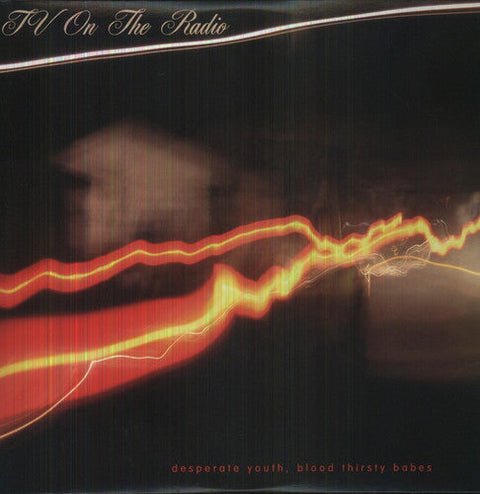 TV on the Radio - Desperate Youth Blood Thirsty Babes (Vinyl LP)