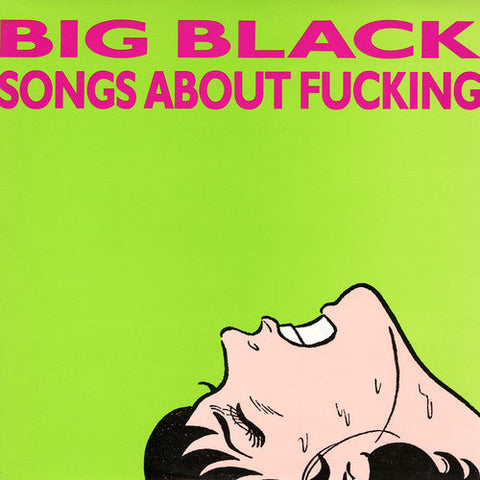 Big Black - Songs About Fucking (Vinyl LP)