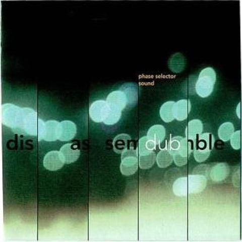 Phase Selector Sound - Disassemble Dub [LP]