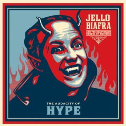 Jello Biafra & The Guantanamo School Of Medicine - Audacity of Hype [LP]