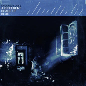Knocked Loose - A Different Shade Of Blue (Limited Edition Blue Colored Vinyl)